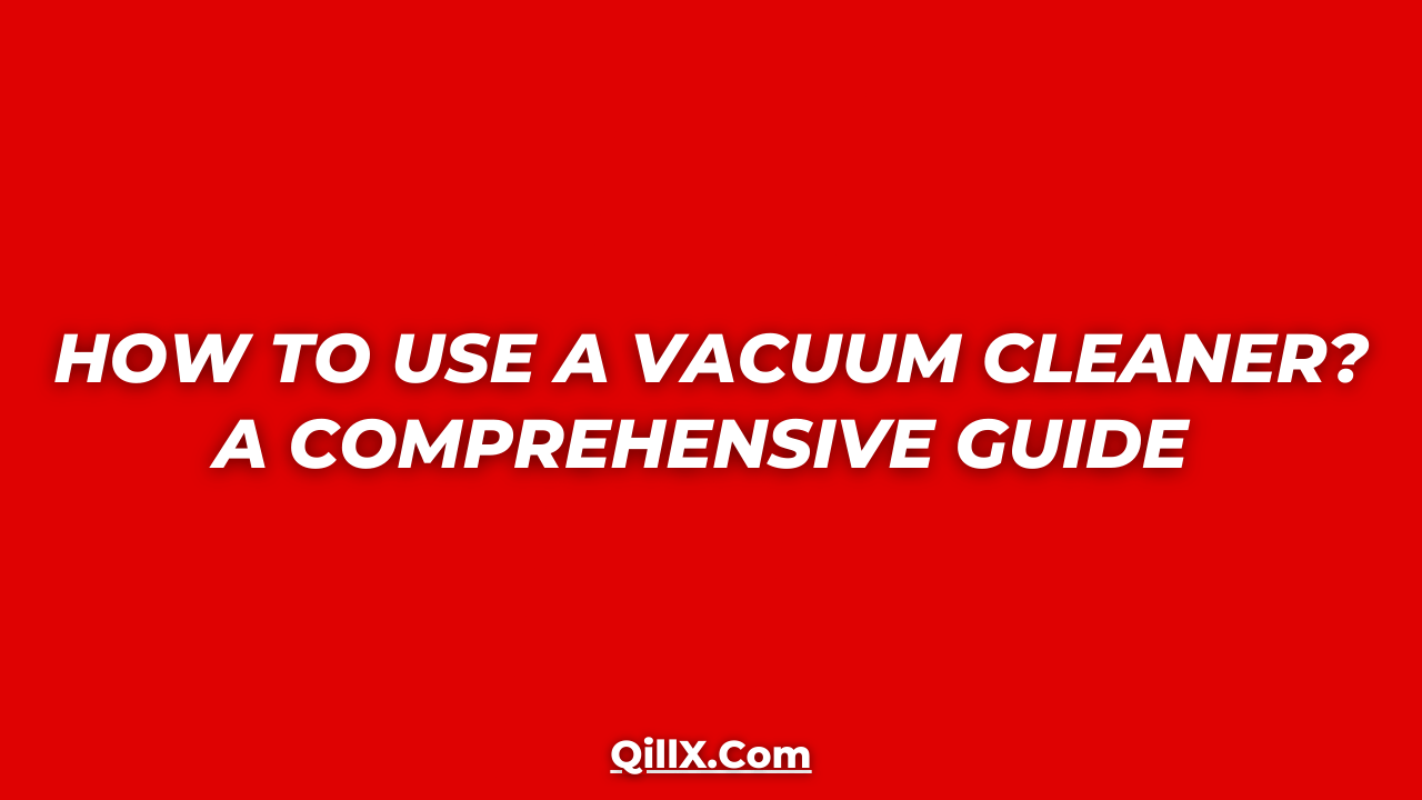 use of vacuum cleaner in housekeeping