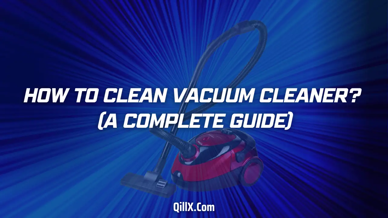 how to clean vacuum cleaner brush