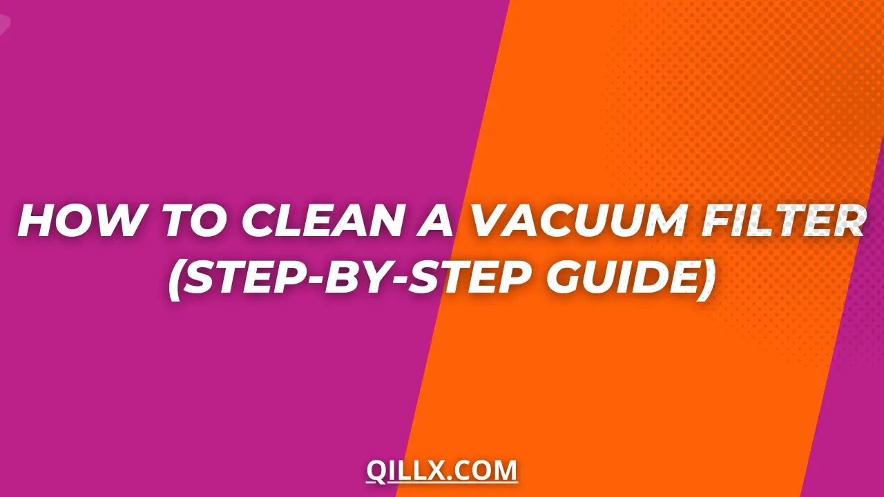 cleaning vacuum filter