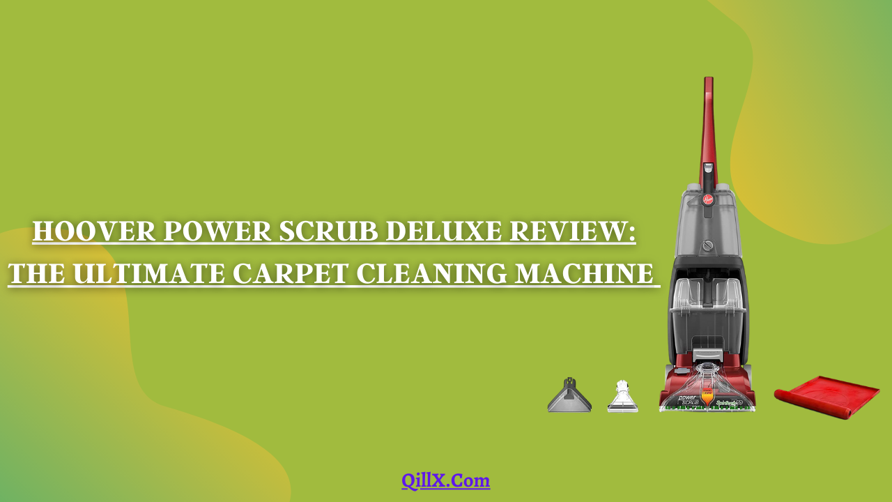 hoover power scrub deluxe carpet cleaner review